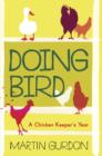 Image for Doing bird: a chicken keeper&#39;s year