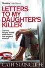 Image for Letters to my daughter&#39;s killer