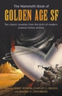 Image for The Mammoth Book of Golden Age Science Fiction