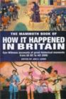 Image for The Mammoth book of how it happened in Britain