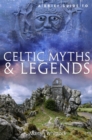 Image for A brief guide to Celtic myths &amp; legends