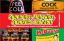 Image for Superpiss, Meltykiss, Spankers and Muff: why some products will never make it in the English-speaking world