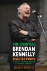 Image for The essential Brendan Kennelly: selected poems