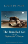 Image for The brindled cat and the nightingale&#39;s tongue