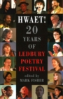 Image for Hwaet!  : 20 years of Ledbury Poetry Festival