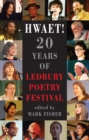 Image for Hwaet!: 20 years of Ledbury Poetry Festival
