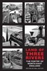 Image for Land of three rivers  : the poetry of North-East England