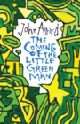 Image for The Coming of the Little Green Man