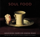Image for Soul Food: Nourishing Poems for Starved Minds