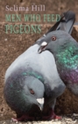 Image for Men who feed pigeons
