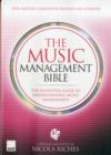 Image for The music management bible  : the definitive guide to understanding music management