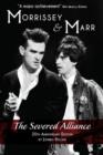 Image for Morrissey and Marr: The Severed Alliance