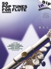 Image for Dip in 50 Pop Tunes for Flute : Graded