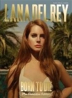 Image for Lana Del Rey : Born to Die