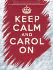 Image for Keep Calm And Carol On