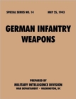 Image for German Infantry Weapons (Special Series, No. 14)