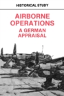 Image for Airborne Operations : A German Appraisal