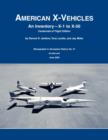 Image for American X-Vehicles : An Inventory- X-1 to X-50. NASA Monograph in Aerospace History, No. 31, 2003 (SP-2003-4531)