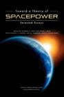Image for Toward a Theory of Spacepower