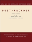 Image for Post-Arcadia : Washington, D.C. and London, 23 January 1941-19 May 1942. (World War II Inter-Allied Conferences Series)