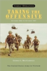 Image for Combat Operations : Taking the Offensive, October 1966 To October 1967 (United States Army in Vietnam Series)