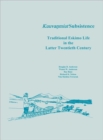 Image for Kuuvanmiut Subsistence : Traditional Eskimo Life in the Latter Twentieth Century