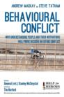 Image for Behavioural Conflict : Why Understanding People and Their Motives Will Prove Decisive in Future Conflict