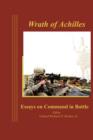 Image for Wrath of Achilles : Essays on Command in Battle