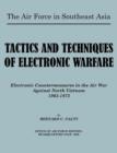 Image for The Air Force in Southeast Asia. Tactics and Techniques of Electronic Warfare : Electronic Countermeasures in the Air War Against North Vietnam