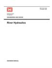 Image for Engineering and Design : River Hydraulics (Engineer Manual 1110-2-1416)