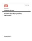 Image for Engineering and Design : Control and Topographic Surveying (Engineer Manual EM 1110-1-1005)