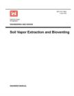 Image for Engineering and Design : Soil Vapor Extraction and Bioventing (Engineer Manual EM 1110-1-4001)