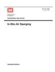 Image for Engineering and Design : In-Situ Air Sparging (Engineer Manual EM 1110-1-4005)