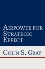 Image for Airpower for Strategic Effect