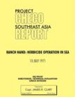 Image for Project CHECO Southeast Asia Study : Ranch Hand: Herbicide Operations in SEA