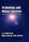 Image for Technology and Military Doctrine : Essays on a Challenging Relationship