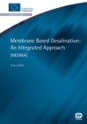 Image for Membrane Based Desalination: An Integrated Approach