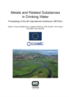 Image for Metals and related substances in drinking water: COST action 637 : proceedings of the 4th International Conference Metals and Related Substances in Drinking Water, METEAU, Kristianstad, Sweden, October 13-15, 2010