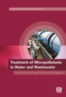 Image for Treatment of Micropollutants in Water and Wastewater