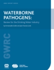 Image for Waterborne pathogens: review for the drinking-water industry