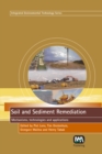 Image for Soil and sediment remediation: mechanisms, technologies and applications