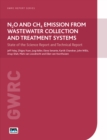 Image for N2O and CH4 Emission from Wastewater Collection and Treatment Systems: State of the Science Report and Technical Report