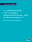 Image for The Use of Water Quality and Process Models for Minimizing Wastewater Utility Greenhouse Gas Footprints