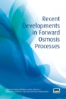 Image for Recent developments in forward osmosis processes