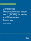 Image for Generalised physicochemical model no. 1 (PCM1) for water and wastewater treatment