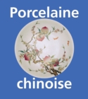 Image for Porcelaine chinoise
