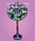 Image for Le Mouvement Arts &amp; Crafts
