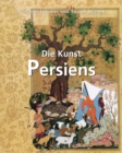 Image for Die Kunst Persiens