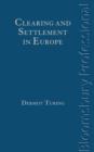 Image for Clearing and Settlement in Europe