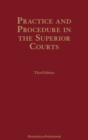 Image for Practice and procedure in the Superior Courts